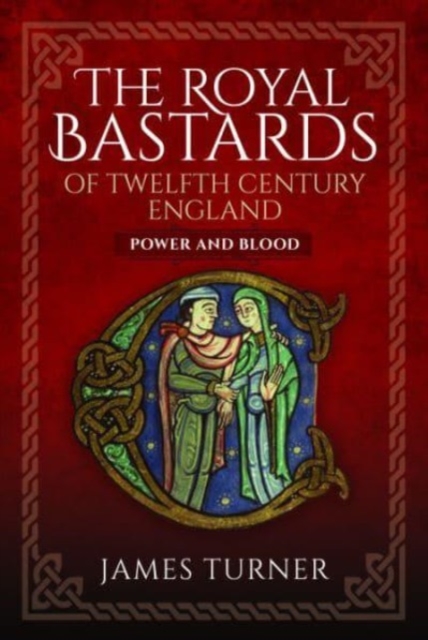 Book cover of The Royal Bastards of Twelfth Century England