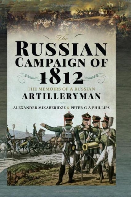 Book cover of The Russian Campaign of 1812