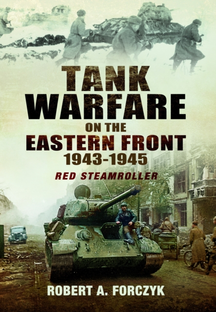Book cover of Tank Warfare on the Eastern Front, 1943-1945