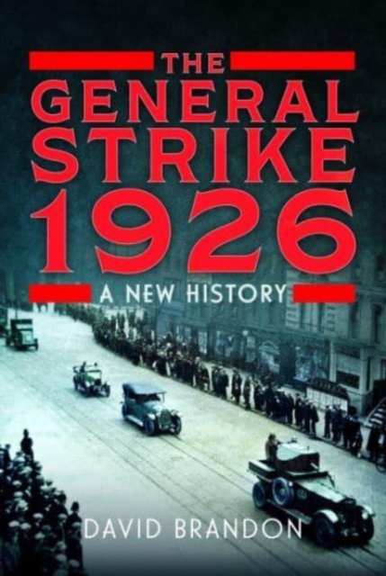 Book cover of The General Strike 1926