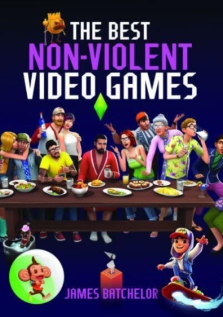 Book cover of The Best Non-Violent Video Games