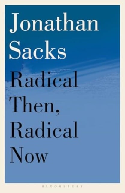 Book cover of Radical Then, Radical Now