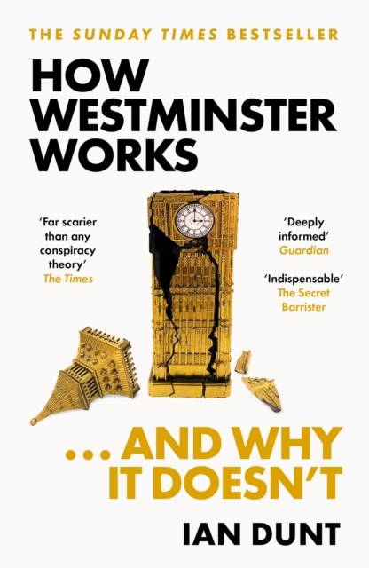 Book cover of How Westminster Works . . . and Why It Doesn't