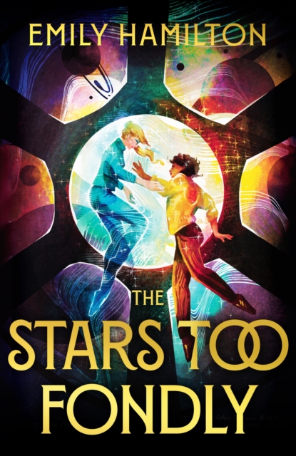 Book cover of The Stars Too Fondly