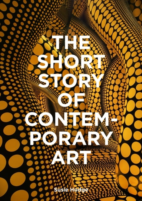 Book cover of The Short Story of Contemporary Art