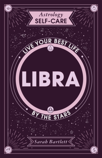 Book cover of Astrology Self-Care: Libra