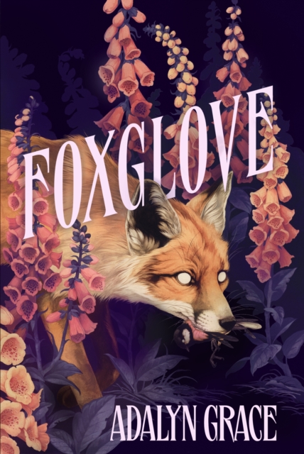 Book cover of Foxglove