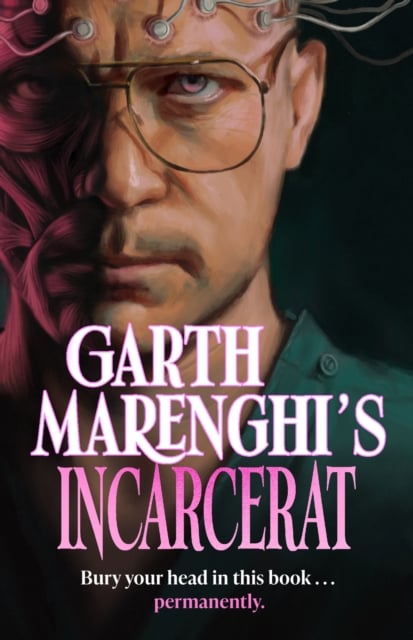 Book cover of Garth Marenghi's Incarcerat