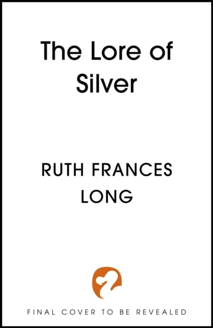Book cover of The Lore of Silver