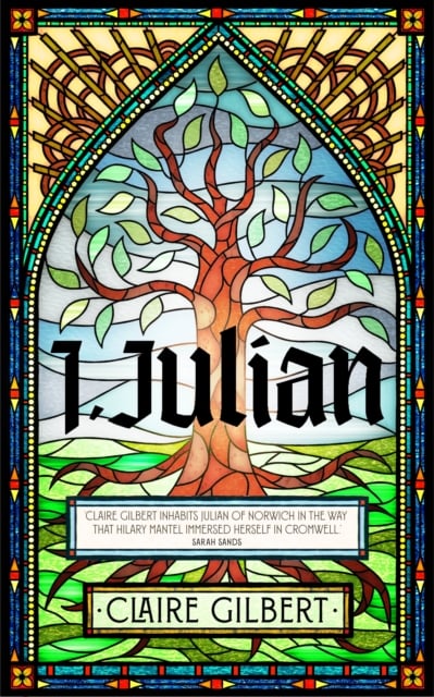 Book cover of I, Julian: The fictional autobiography of Julian of Norwich