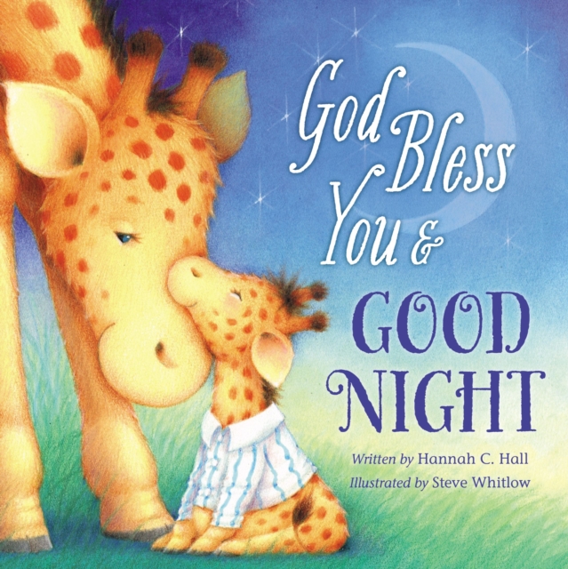 Book cover of God Bless You and Good Night