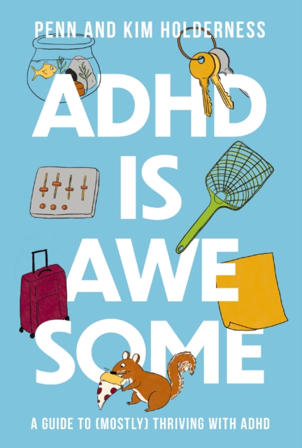 Book cover of ADHD is Awesome