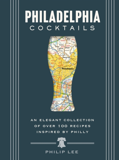 Book cover of Philadelphia Cocktails