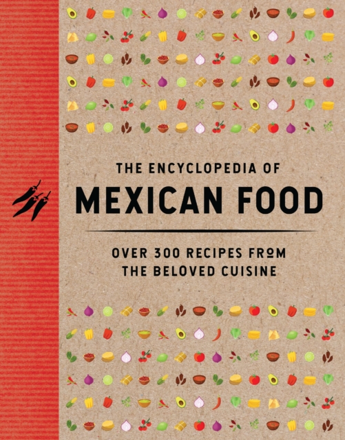 Book cover of The Encyclopedia of Mexican Food