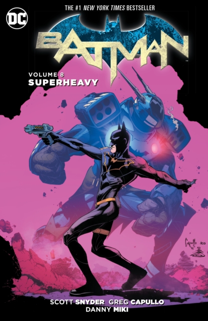 Book cover of Batman Vol. 8: Superheavy (The New 52)