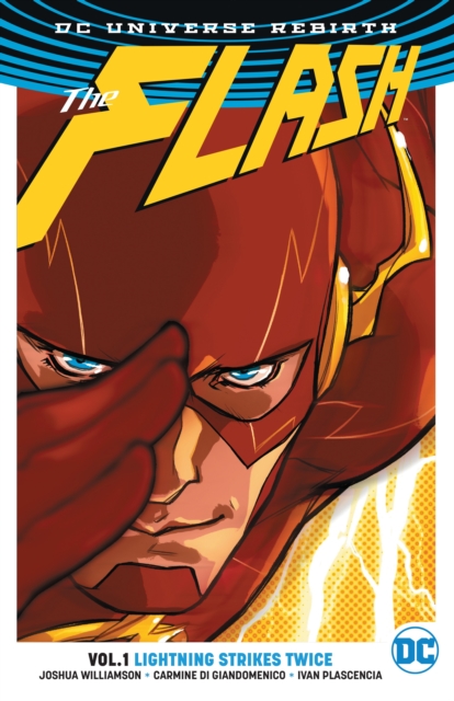 Book cover of The Flash Vol. 1: Lightning Strikes Twice (Rebirth)