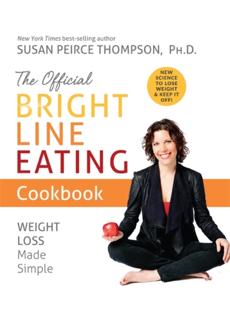 Book cover of The Official Bright Line Eating Cookbook