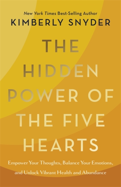Book cover of The Hidden Power of the Five Hearts