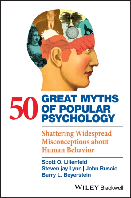 Book cover of 50 Great Myths of Popular Psychology