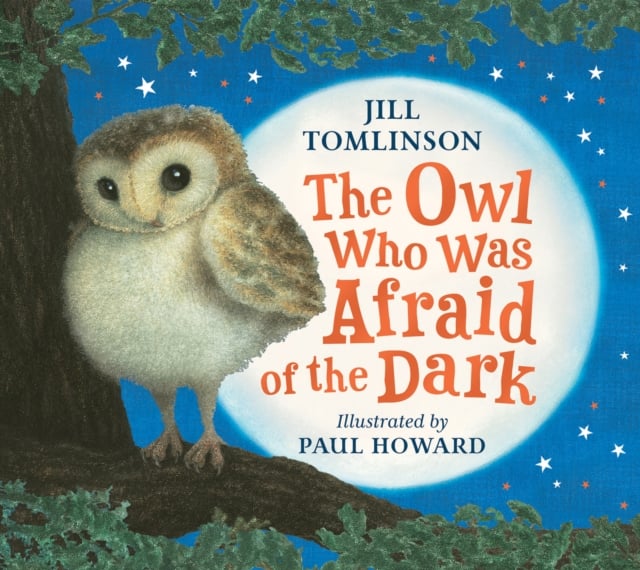 The Owl Who Was Afraid of the Dark by Jill Tomlinson | Shakespeare ...