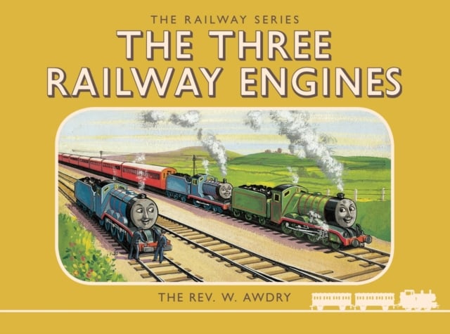 Book cover of Thomas the Tank Engine: The Railway Series: The Three Railway Engines