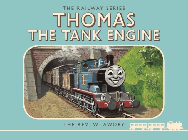 Book cover of Thomas the Tank Engine: The Railway Series: Thomas the Tank Engine