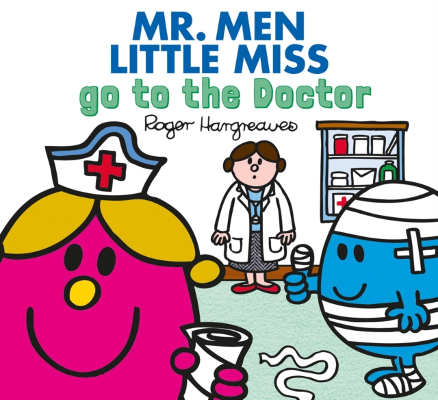 Book cover of Mr. Men Little Miss go to the Doctor