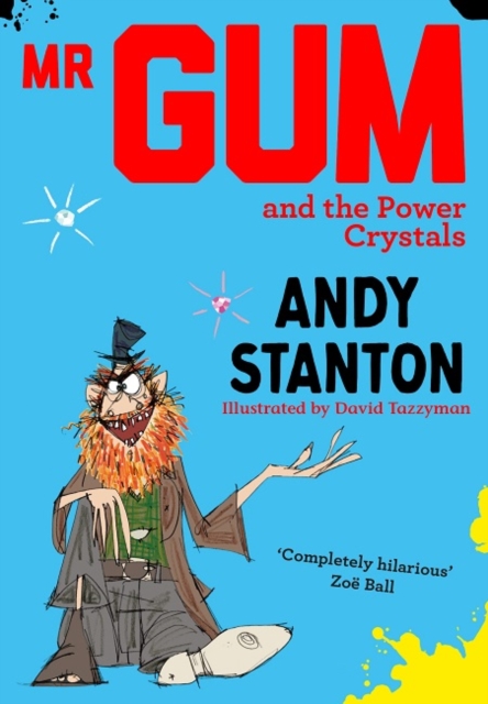 Book cover of Mr Gum and the Power Crystals