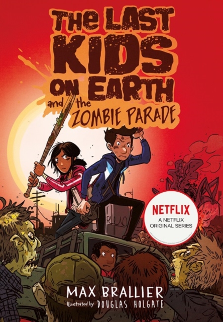 Book cover of The Last Kids on Earth and the Zombie Parade