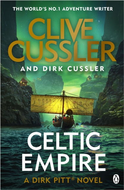 Celtic Empire by Clive Cussler, Dirk Cussler | Shakespeare & Company