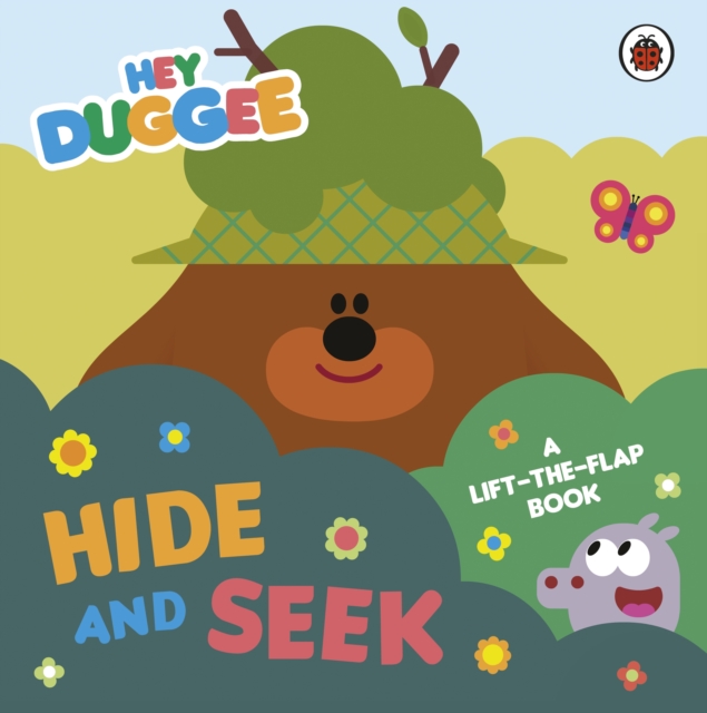 Book cover of Hey Duggee: Hide and Seek