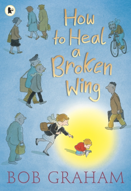 Book cover of How to Heal a Broken Wing