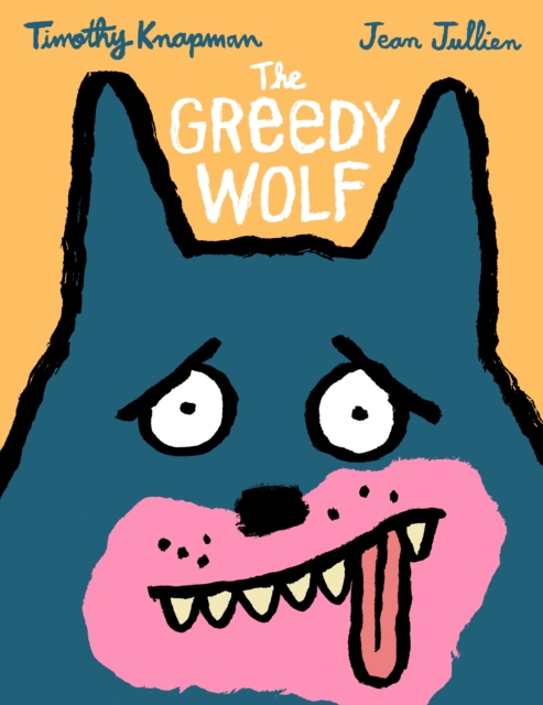 Book cover of The Greedy Wolf