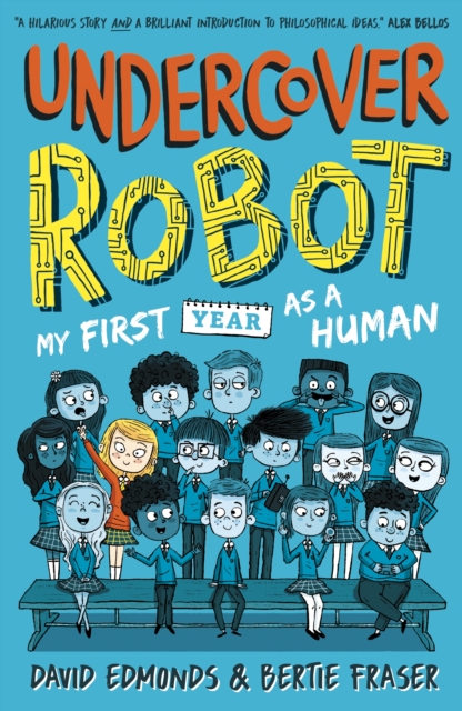 Book cover of Undercover Robot: My First Year as a Human