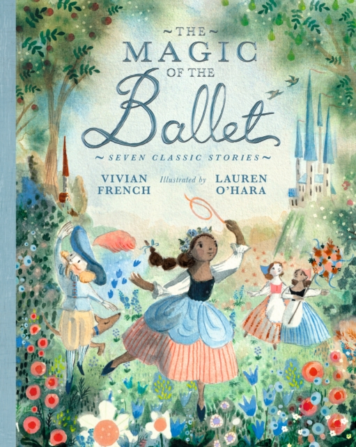 Book cover of The Magic of the Ballet: Seven Classic Stories