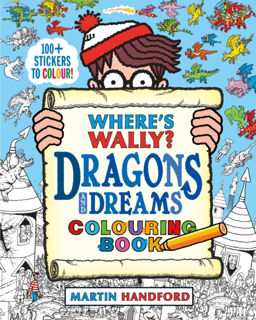 Book cover of Where's Wally? Dragons and Dreams Colouring Book
