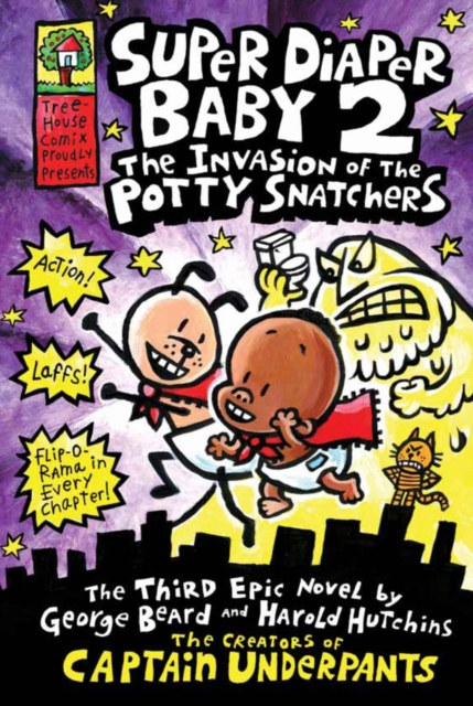 Book cover of Super Diaper Baby 2 The Invasion of the Potty Snatchers