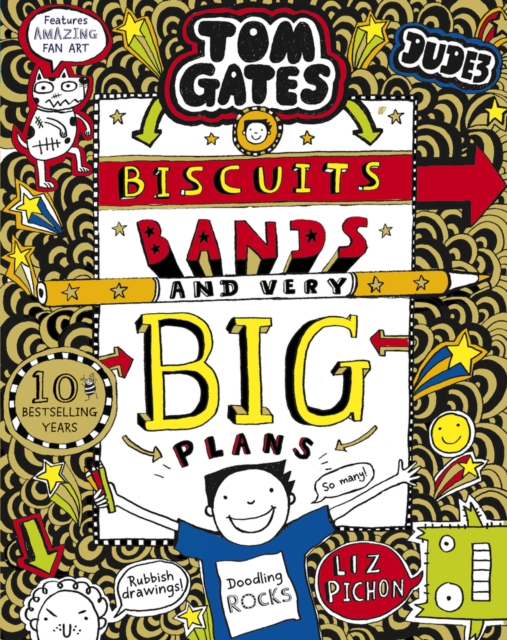 Book cover of Tom Gates: Biscuits, Bands and Very Big Plans