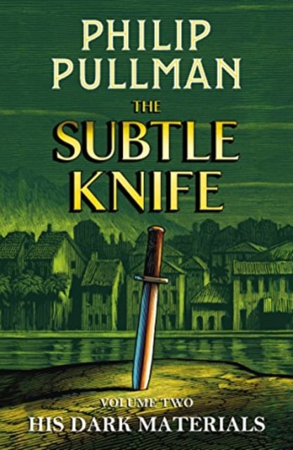 Book cover of His Dark Materials: The Subtle Knife