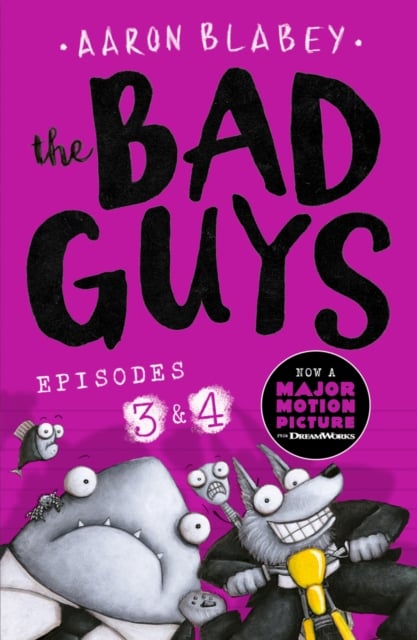 Book cover of The Bad Guys: Episode 3&4