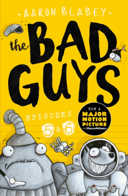 Book cover of The Bad Guys: Episode 5&6
