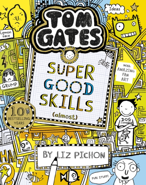 Book cover of Tom Gates: Super Good Skills (Almost...)