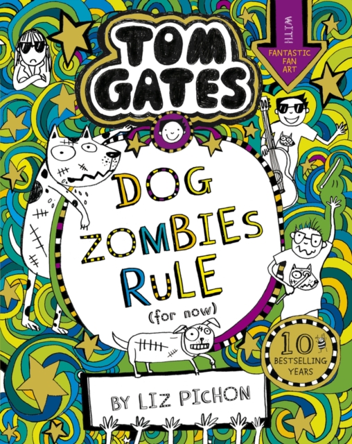 Book cover of Tom Gates: DogZombies Rule (For now...)