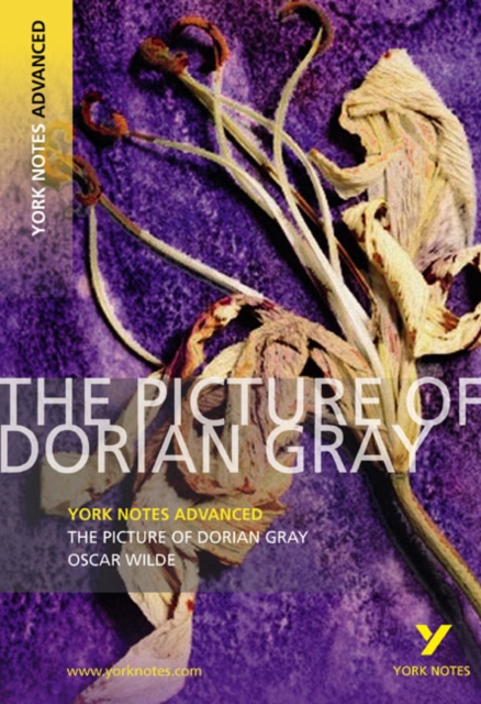 Book cover of The Picture of Dorian Gray (York Notes Advanced) English Literature Study Guide - for 2025, 2026 exams