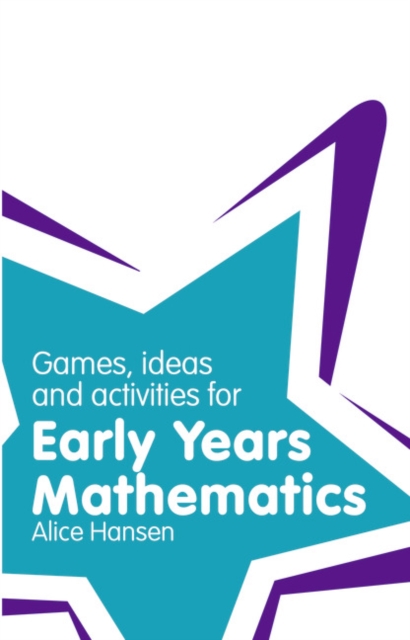 Book cover of Games, Ideas and Activities for Early Years Mathematics