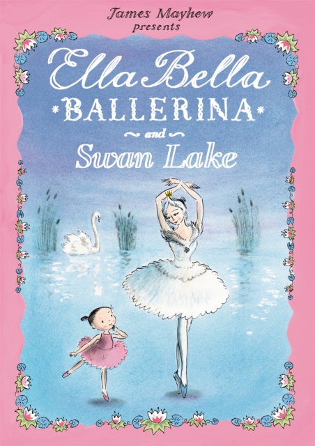 Book cover of Ella Bella Ballerina and Swan Lake