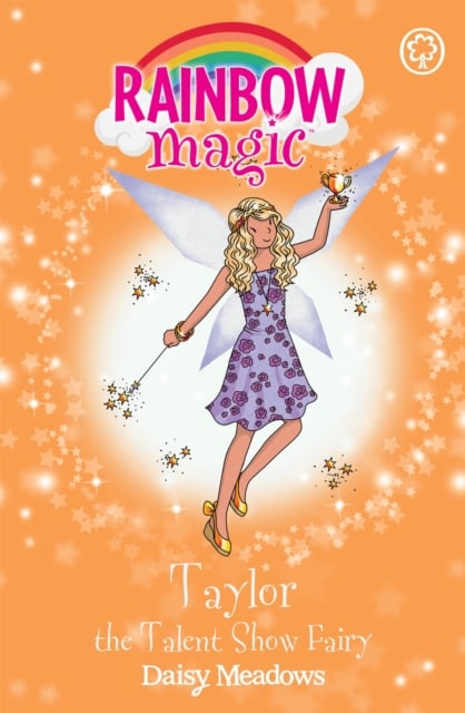 Book cover of Rainbow Magic: Taylor the Talent Show Fairy