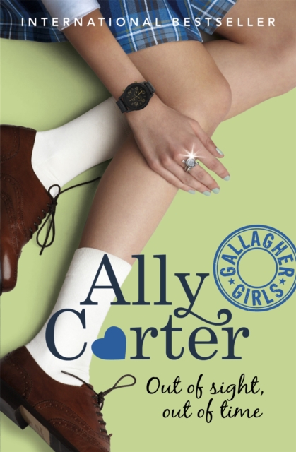 Gallagher Girls: Out of Sight, Out of Time by Ally Carter | Shakespeare ...