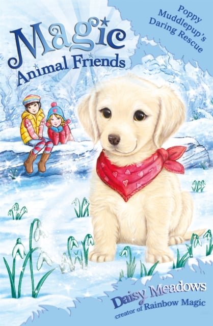 Book cover of Magic Animal Friends: Poppy Muddlepup's Daring Rescue