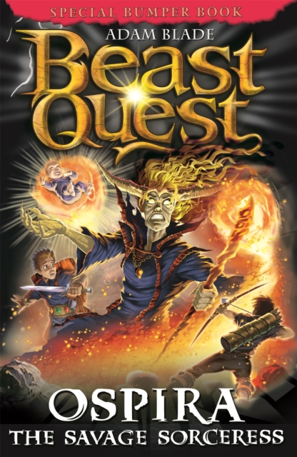 Book cover of Beast Quest: Ospira the Savage Sorceress